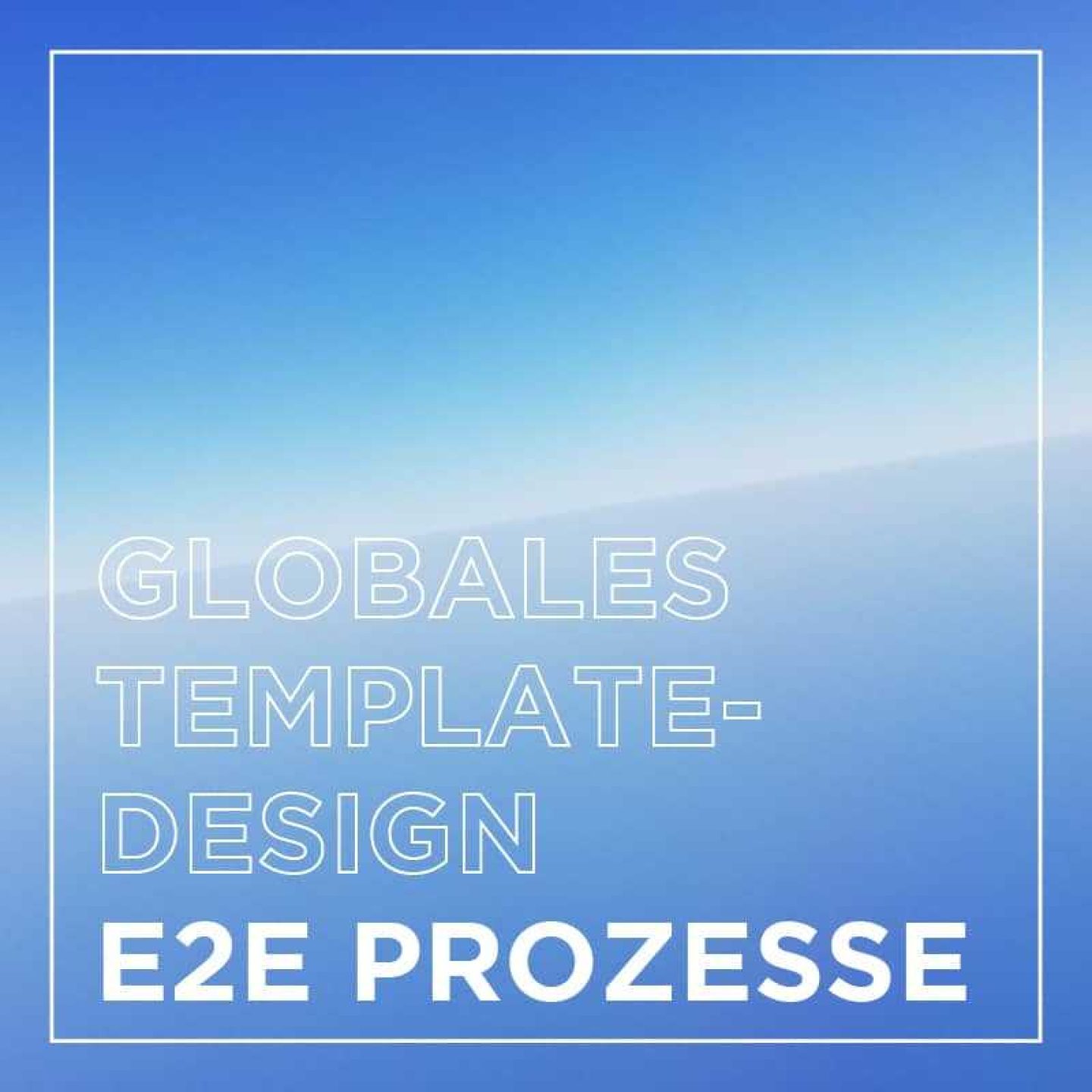Kachel implementierung globales templatedesign e2e prozesse